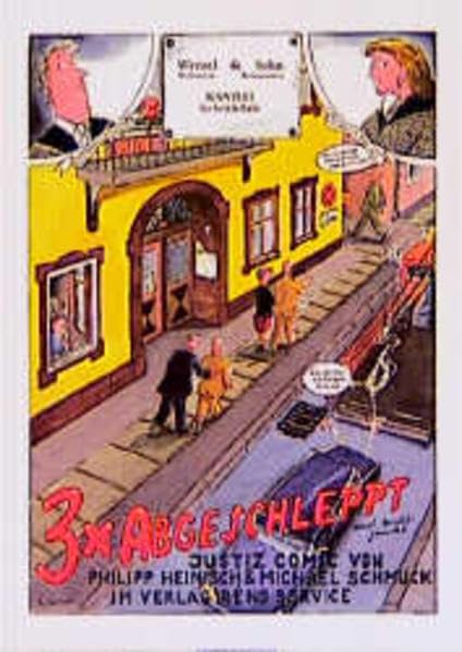 3 × abgeschleppt: Justiz - Comic (Wenzel & Sohn) Manga