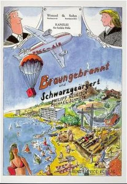 Braungebrannt und schwarzgeärgert: Justiz-Comic (Wenzel & Sohn) Manga