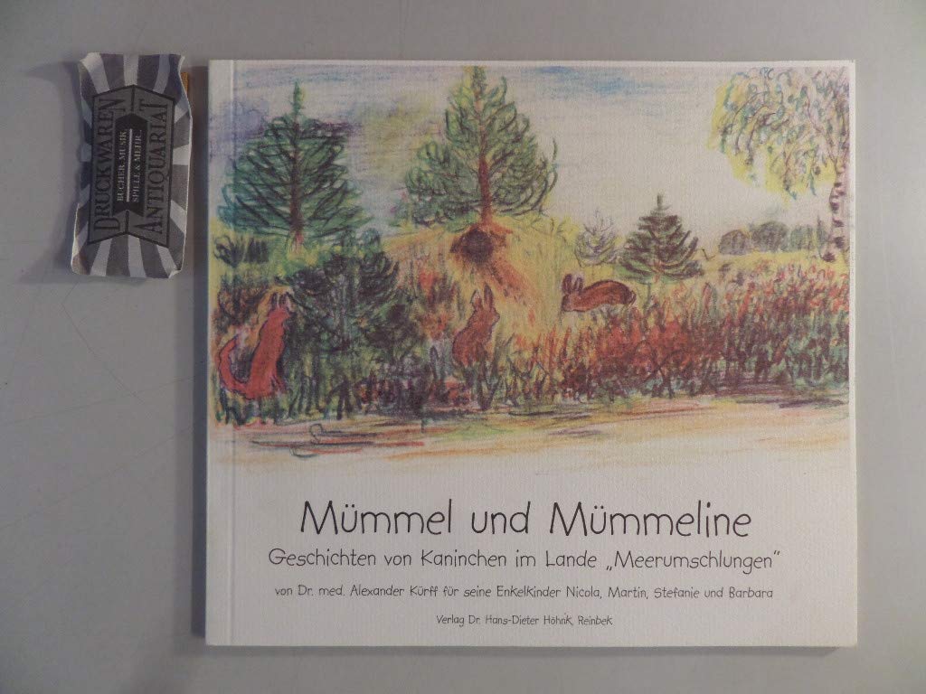 Mümmel & Mümmeline.Geschichten von Kaninchen im Lande Meerumschlungen (Livre en allemand) book