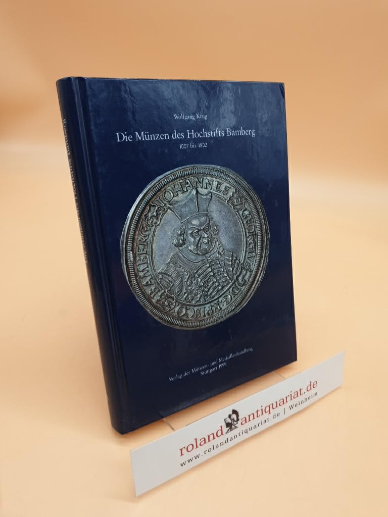 Süddeutsche Münzkataloge / Die Münzen des Hochstifts Bamberg 1007 bis 1802: Münzgeschichte und Variantenkatalog Hobbies & Crafts