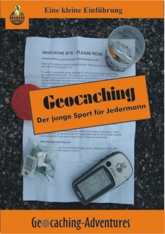 Geocaching: Der junge Sport für Jedermann Leisure & Fun