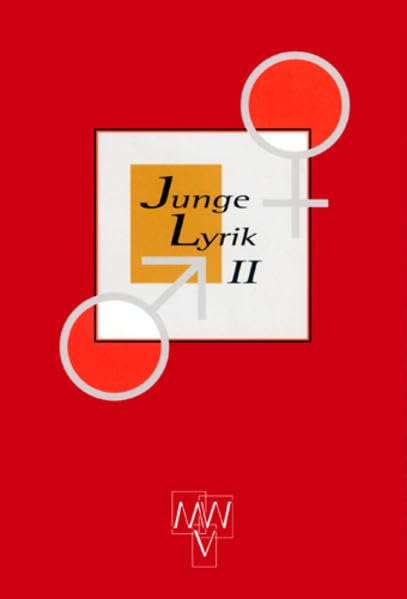 Junge Lyrik / 50 Dichterinnen und Dichter: Junge Lyrik / Junge Lyrik 2: 50 Dichterinnen und Dichter Poetry