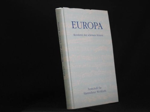 Europa. Residenz der schönen Künste: Festschrift für Hannsdieter Wohlfarth Sheet Music