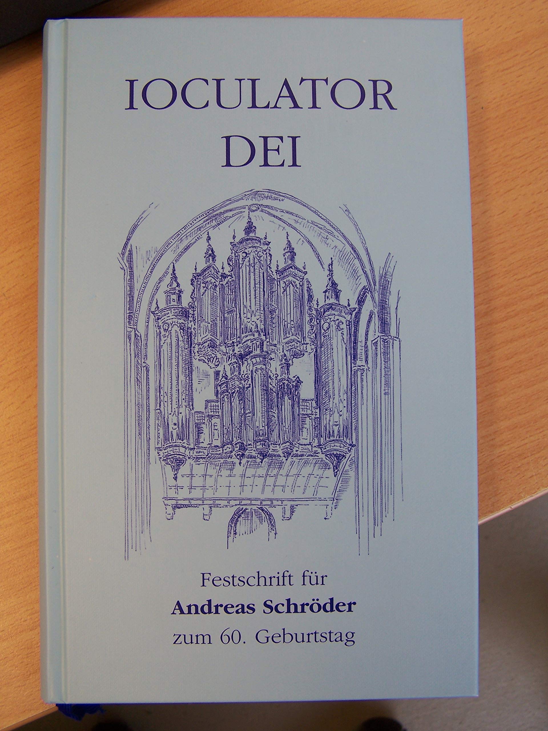 Ioculator Dei: Festschrift für Andreas Schröder zum 60. Geburtstag Arts & Music