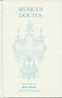 Musicus Doctus: Festschrift für Hans Musch zum 65. Geburtstag Arts & Music
