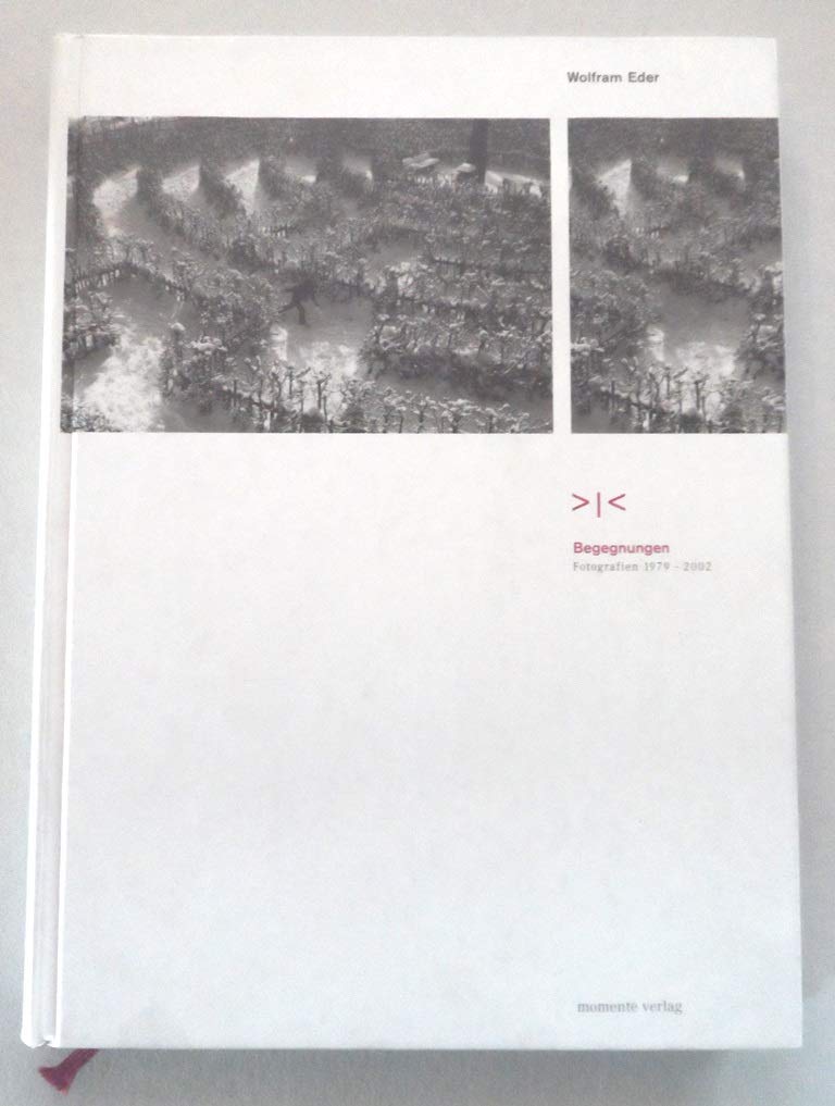 Begegnungen - Fotografien 1979-2002 Books