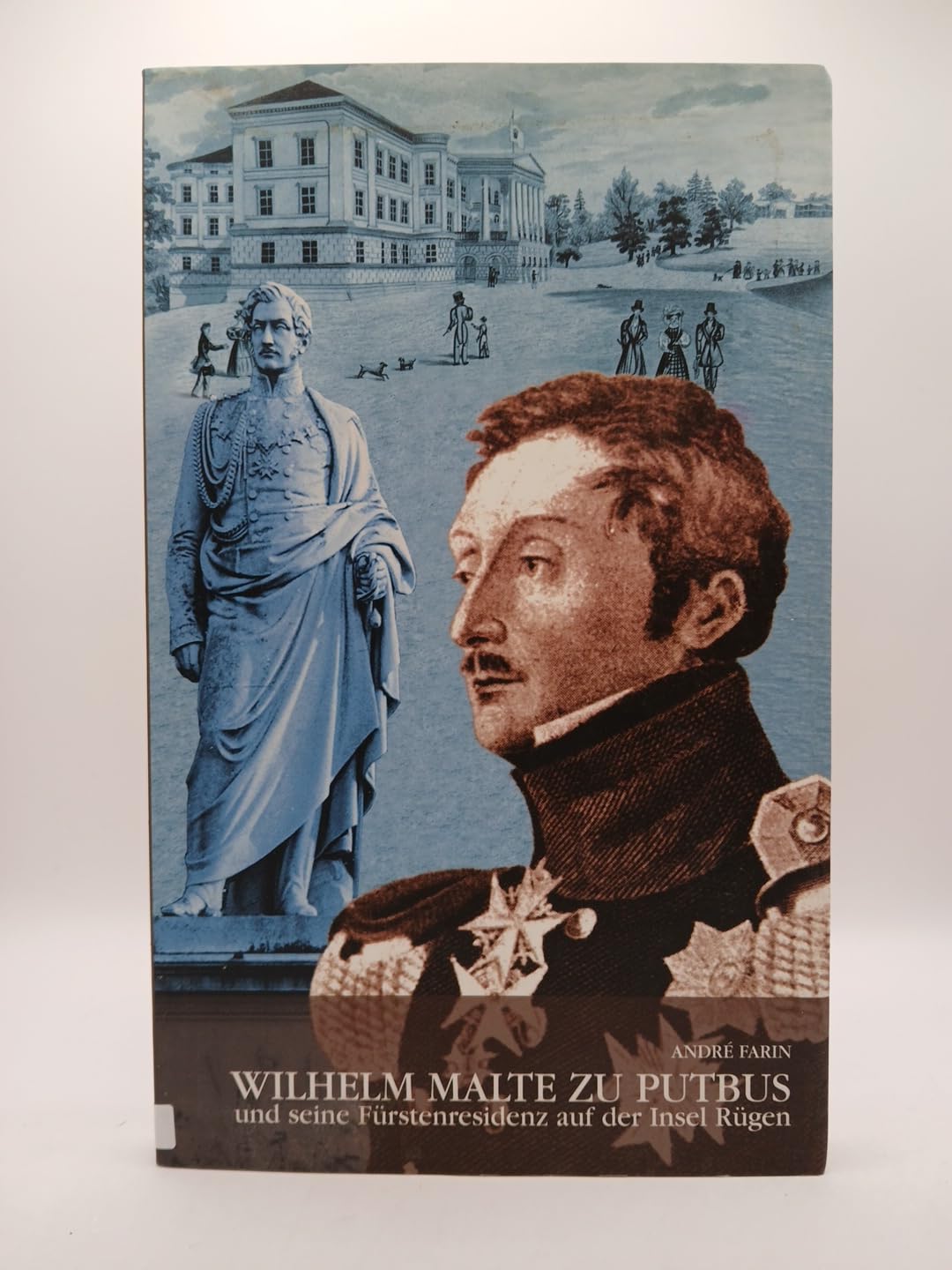 Wilhelm Malte zu Putbus und seine Residenz : zum 215. Geburtstag. Books
