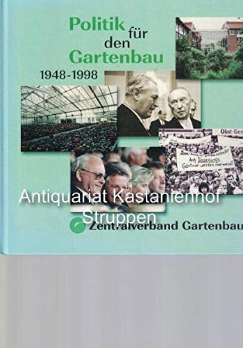 Politik für den Gartenbau 1948-1998: Zentralverband Gartenbau Law