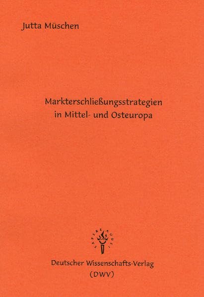 Markterschließungsstrategien in Mittel- und Osteuropa Law