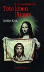 Tote leben länger: Ein Medien-Krimi Books