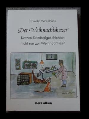 Der Weihnachtshexer. Katzen-Kriminalgeschichten nicht nur zur Weihnachtszeit Books