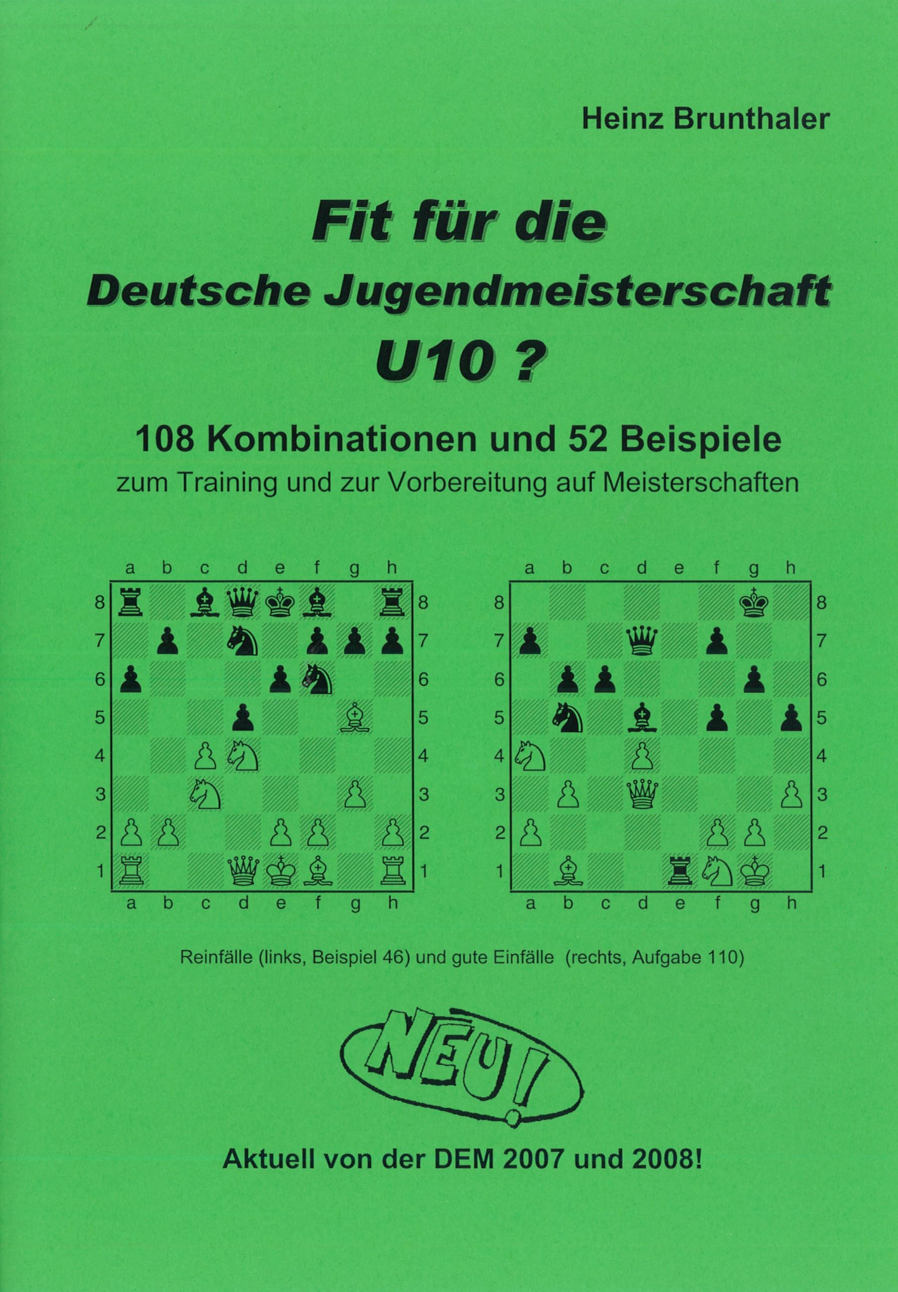 Fit für die deutsche Jugendmeisterschaft U10 ?: 162 + 2 Kombinationen und Aufgaben zum Training und zur Vorbereitung auf Meisterschaften Books