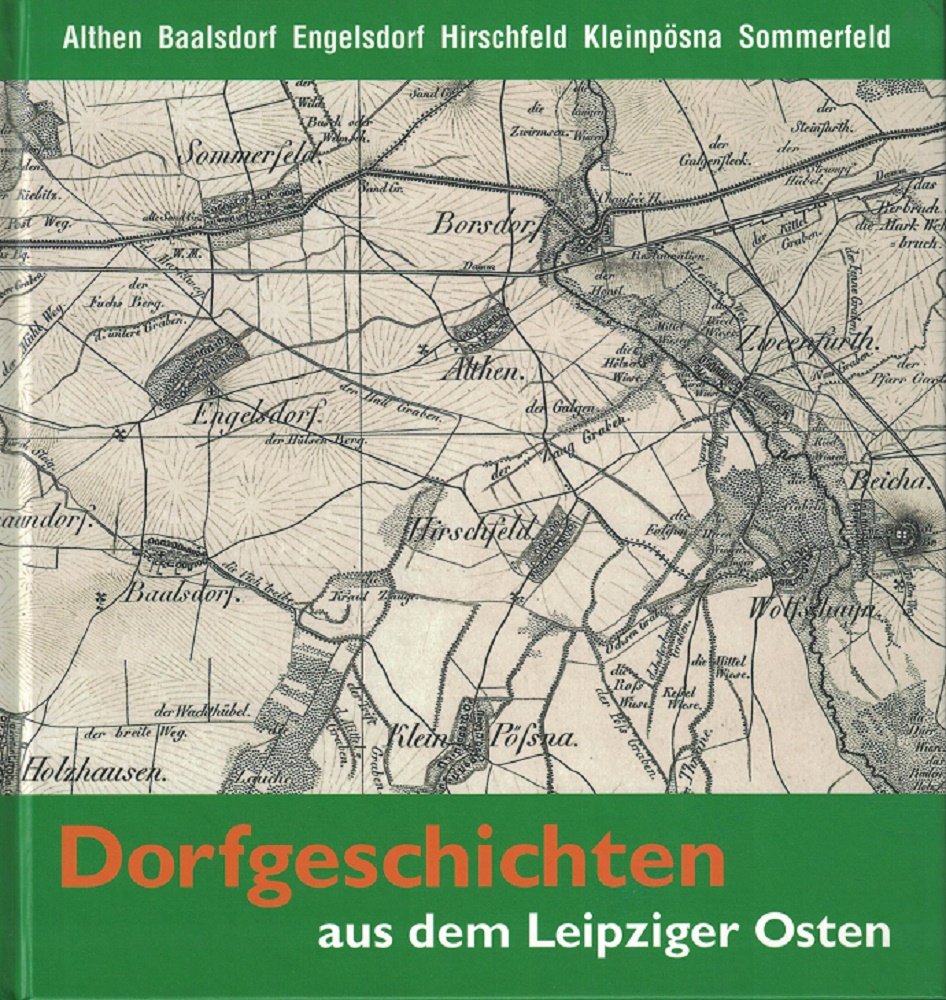 Dorfgeschichten aus dem Leipziger Osten Politics & History
