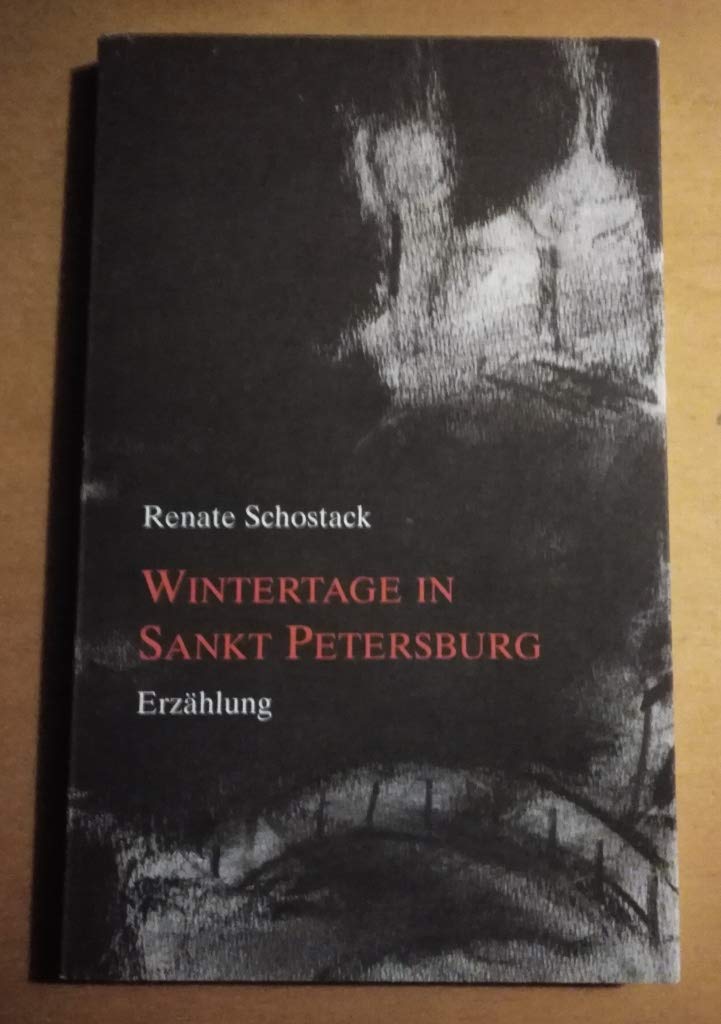 Wintertage in Sankt Petersburg: Erzählung Historical Fiction