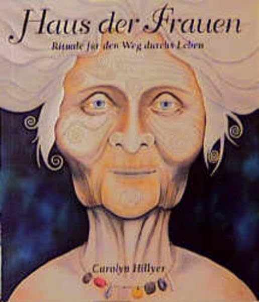 Haus der Frauen: Rituale für den Weg durchs Leben Health, Nutrition & Fitness