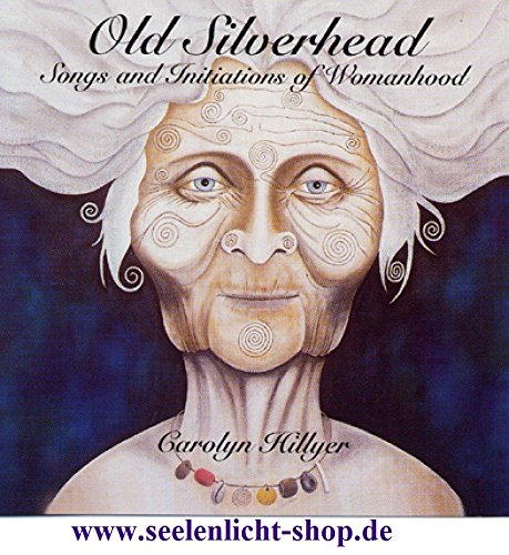 Old Silverhead - Hillyer, Carolyn cd