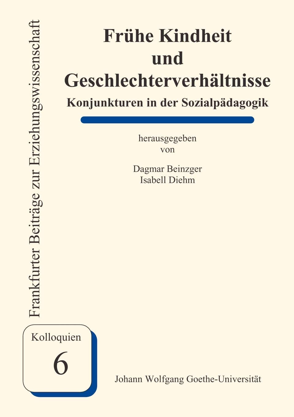 Frühe Kindheit und Geschlechterverhältnisse General education
