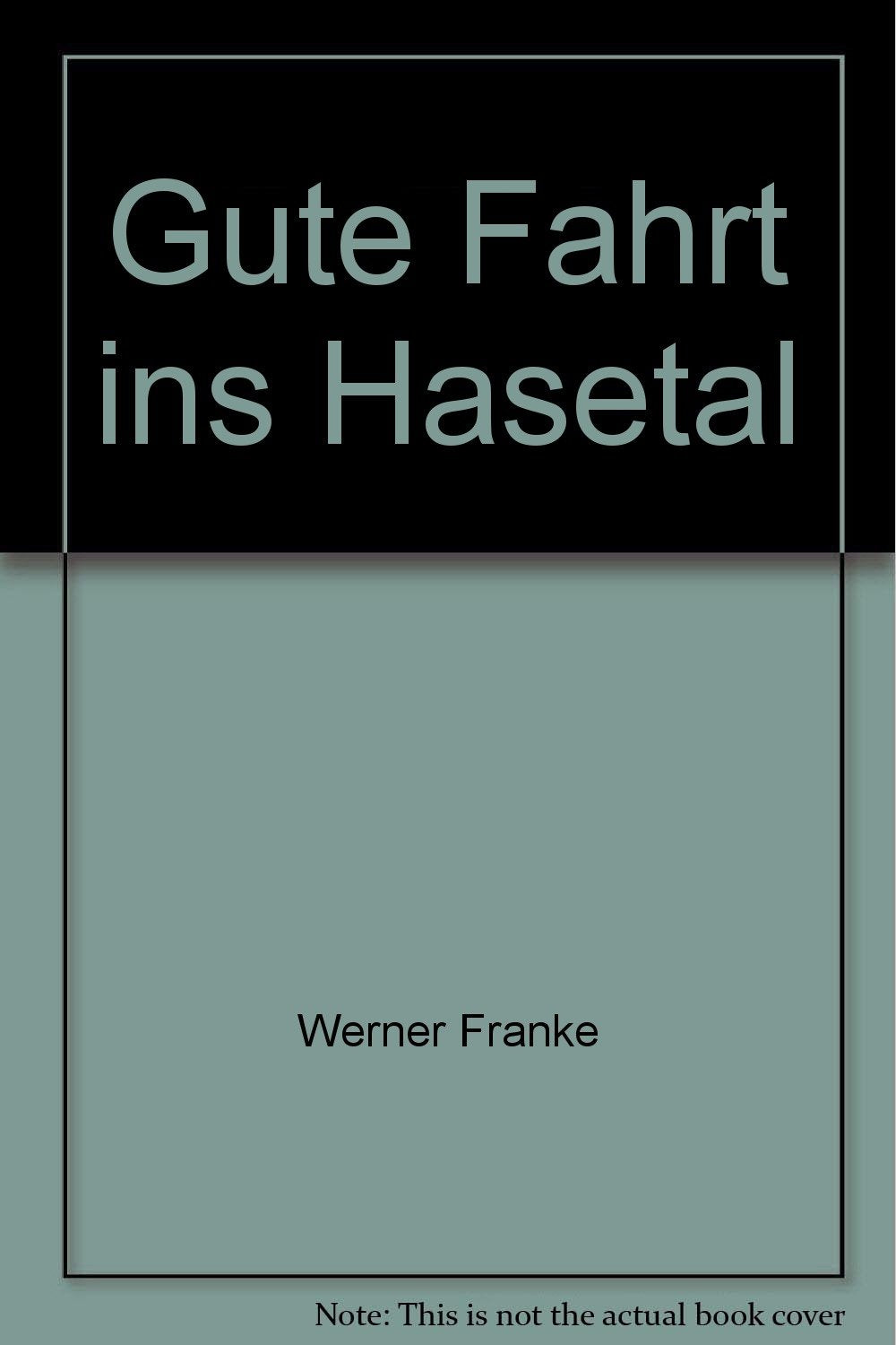 Product Image: Gute Fahrt ins Hasetal