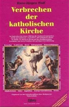 Verbrechen der katholischen Kirche Second hand books on Religion & Esotericism