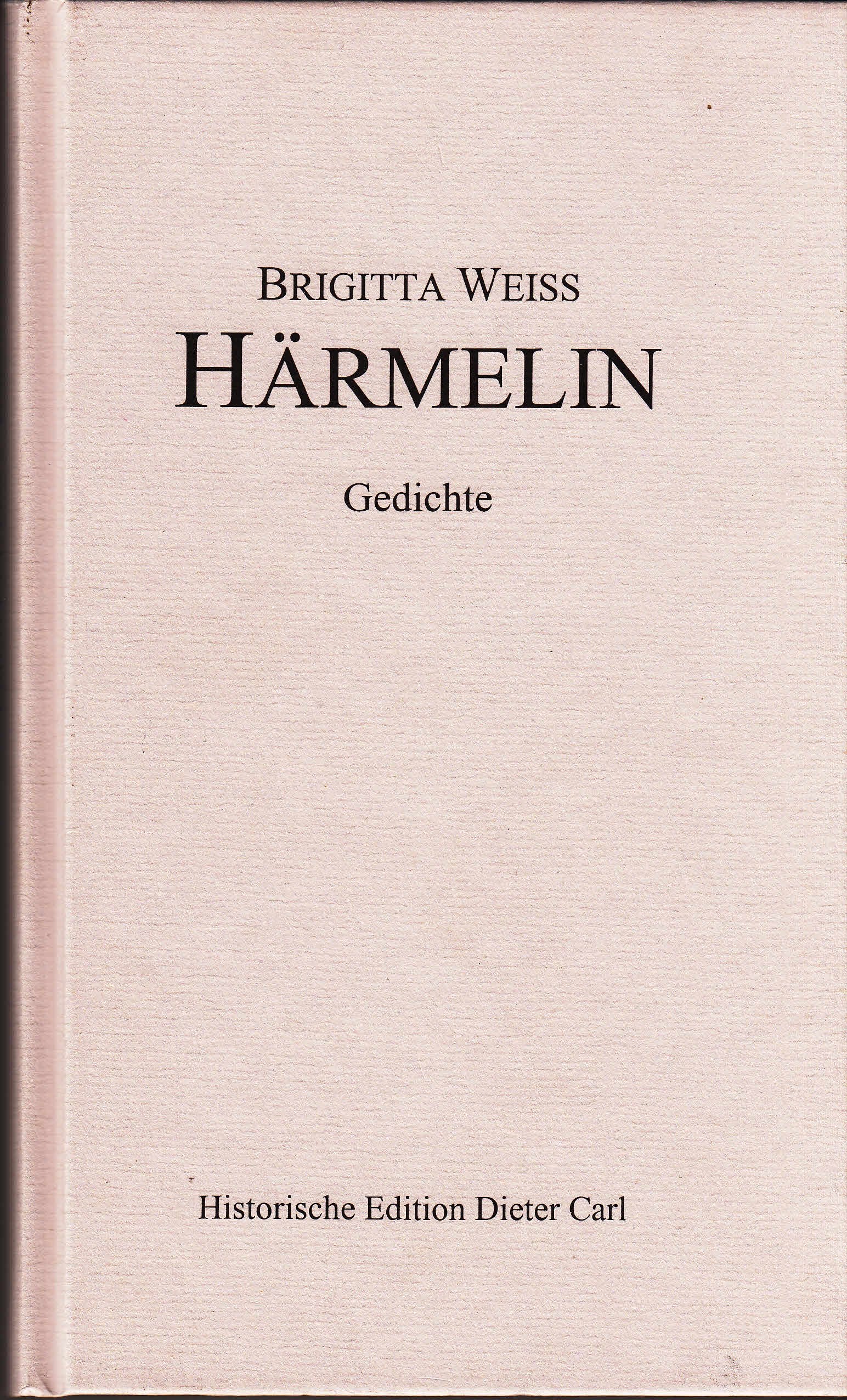 Härmelin: Gedichte, Vellmar 2001 Books