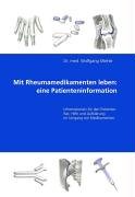 Mit Rheumamedikamenten leben: eine Patienteninformation Health, Nutrition & Fitness