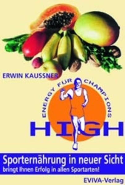 HIGH ENERGY FÜR CHAMPIONS. Sporternährung in neuer Sicht. Health, Nutrition & Fitness