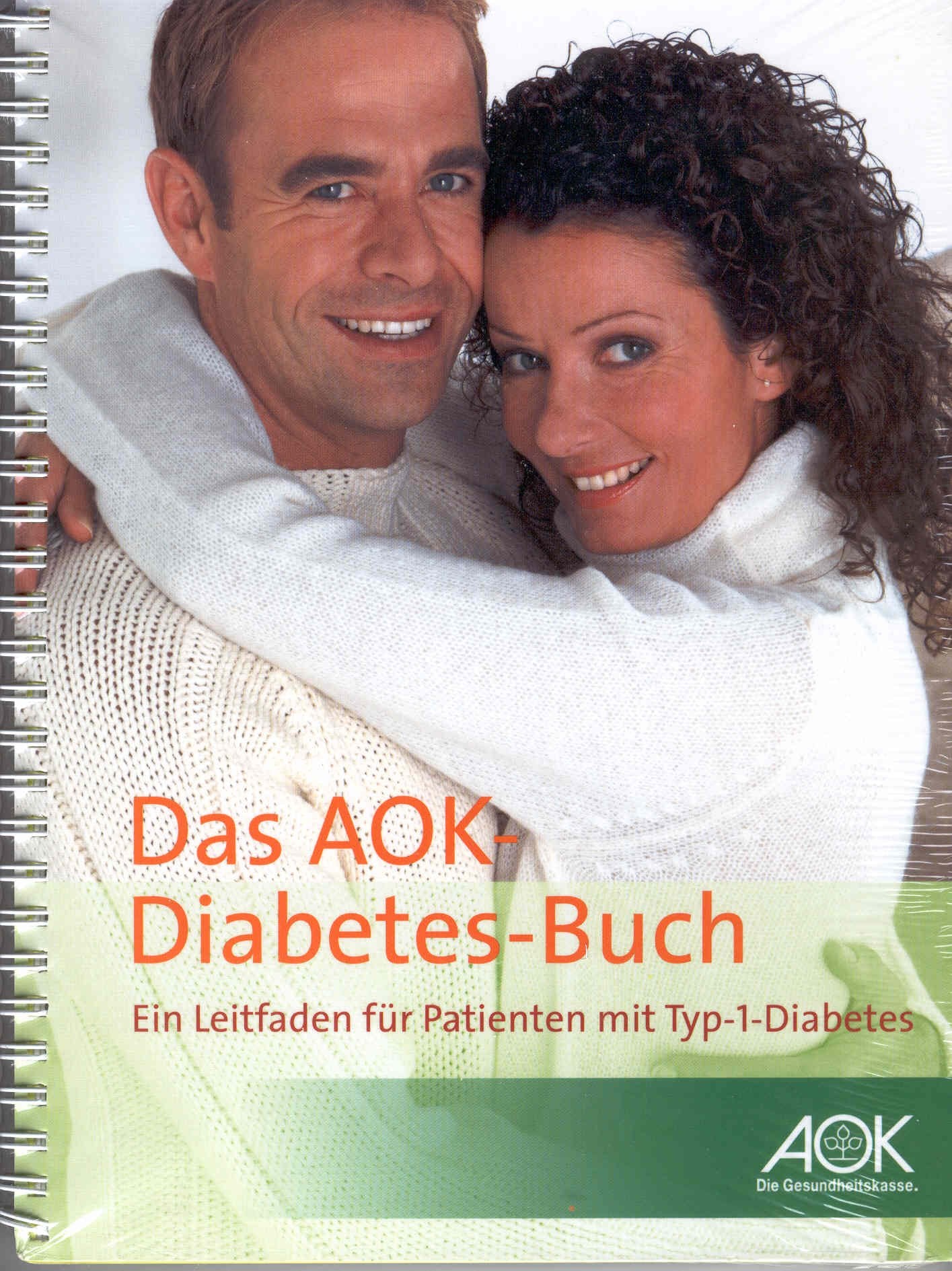 Das AOK-Diabetes-Buch: Ein Leitfaden für Patienten mit Typ-1-Diabetes Books