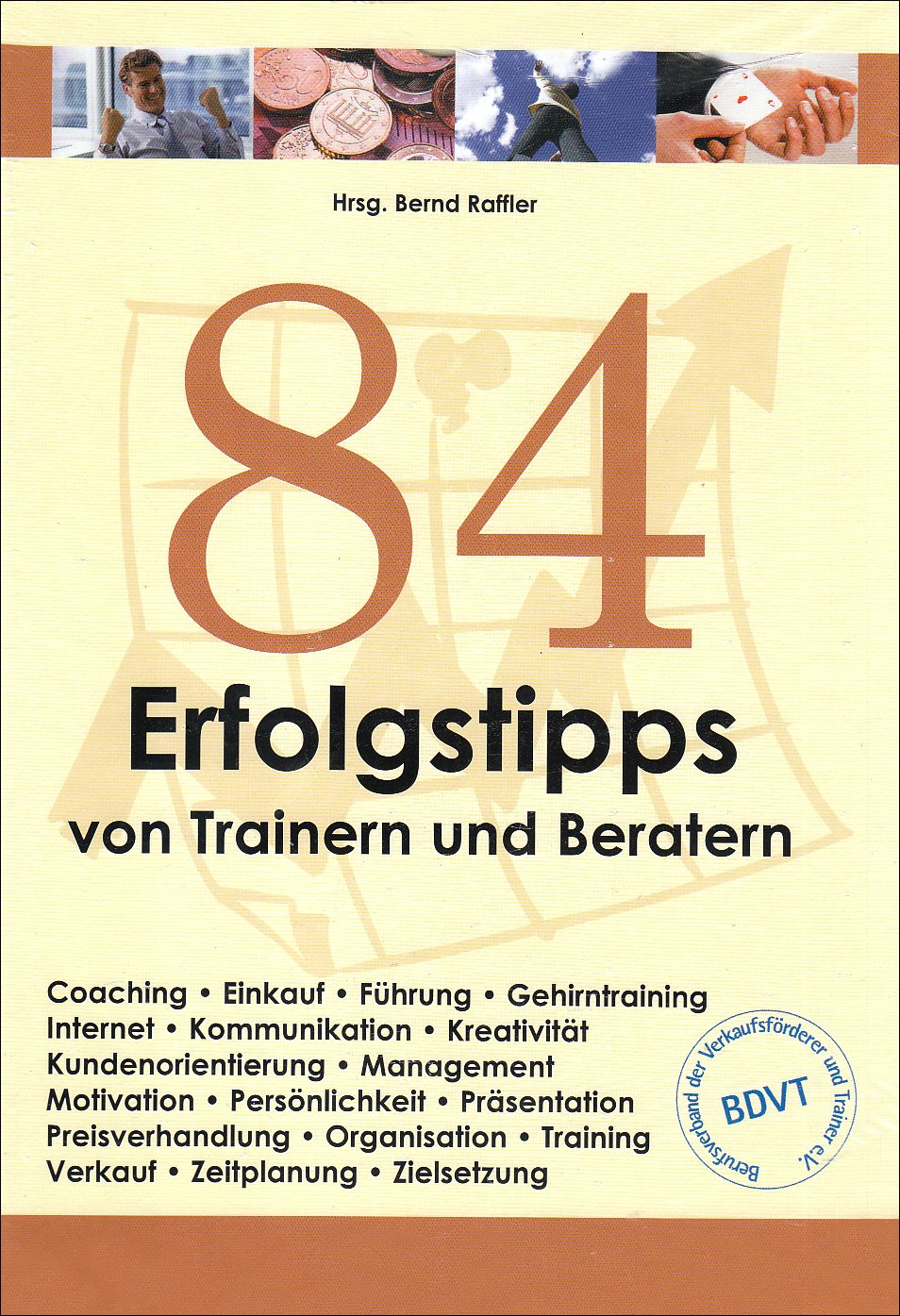 84 Erfolgstipps von Trainern und Beratern Law