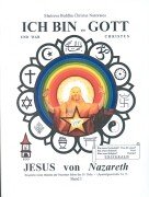 Ich bin ein Gott und war Christus Jesus von Nazareth: Biografie eines Mannes der Sekte der Nazoräer des 20. Jahrhunderts (Apostelgeschichte 24,5). Ein ... Was für eines? Eine neue Religion? Welche? Politics & History