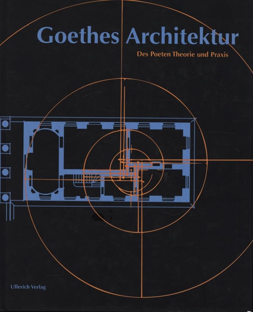 Goethes Architektur Books