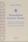 Pfauenthron. Peacock Throne: Reisetagebuch. Johannisberg, Teheran, Persepolis. Dtsch.-Engl. Travelogues