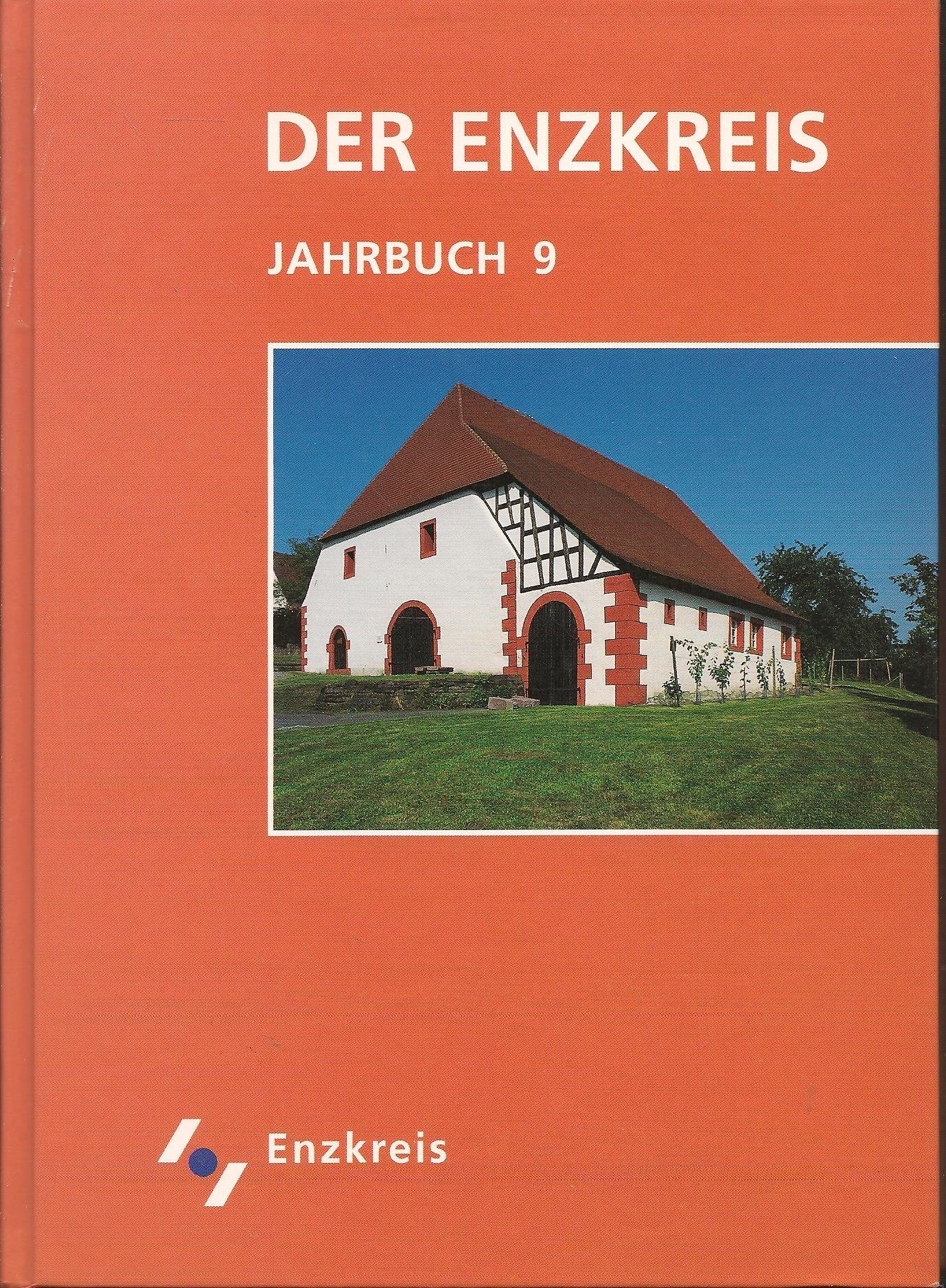 Der Enzkreis / Der Enzkreis: Jahrbuch 9 Geology & Geography
