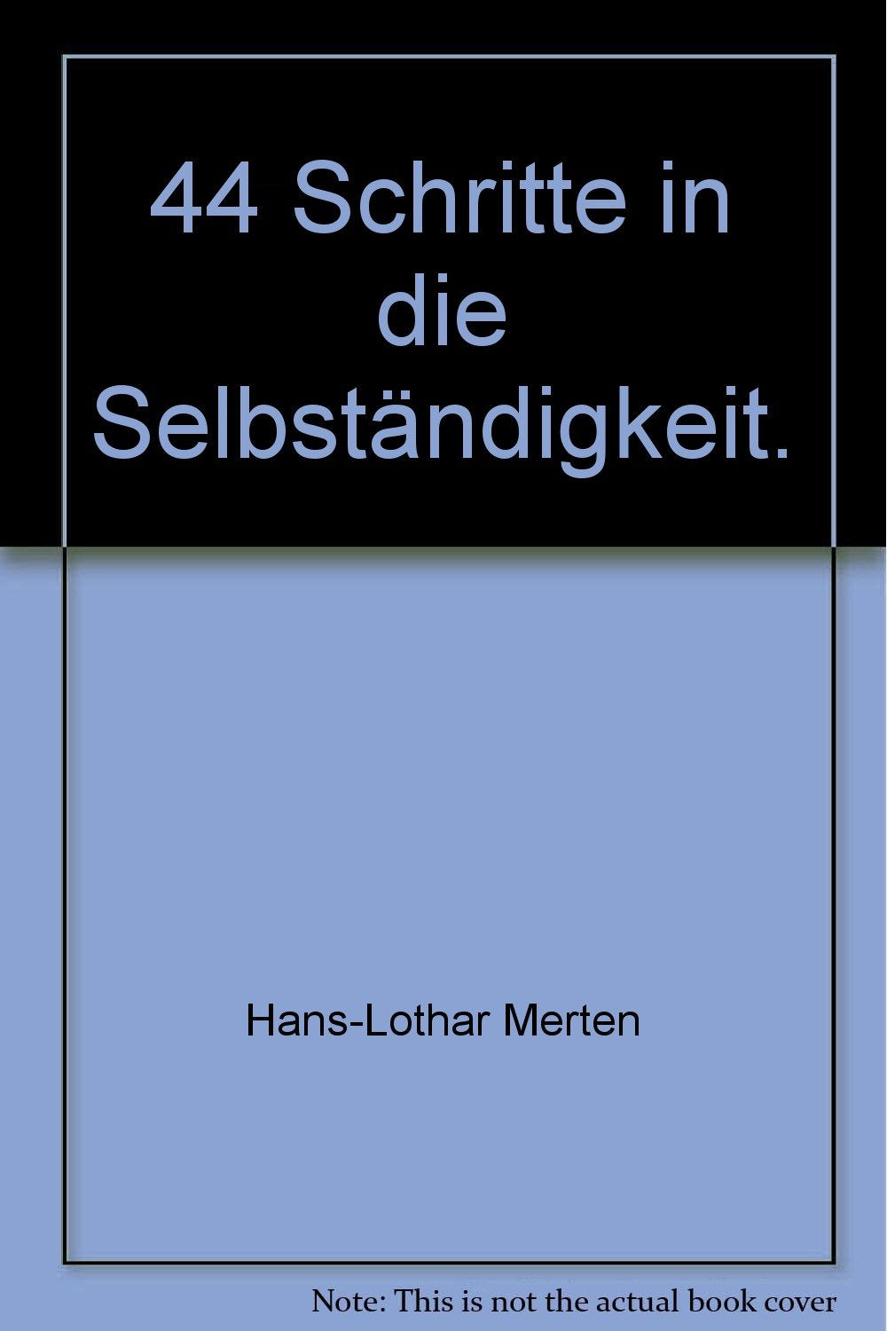44 Schritte in die Selbständigkeit. Books