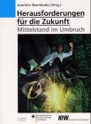 Herausforderungen für die Zukunft: Mittelstand im Umbruch Law