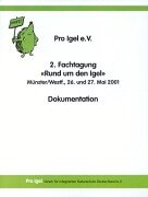 Fachtagung "Rund um den Igel" (2.) Münster /Westfalen, 26. und 27. Mai 2001: Dokumentation der Tagungsbeiträge Natural Sciences
