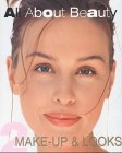 All About Beauty, Bd.2, Make-up & Looks Leisure, Home & Garden Books