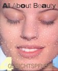 All About Beauty, Bd.4, Gesichtspflege Lifestyle Books