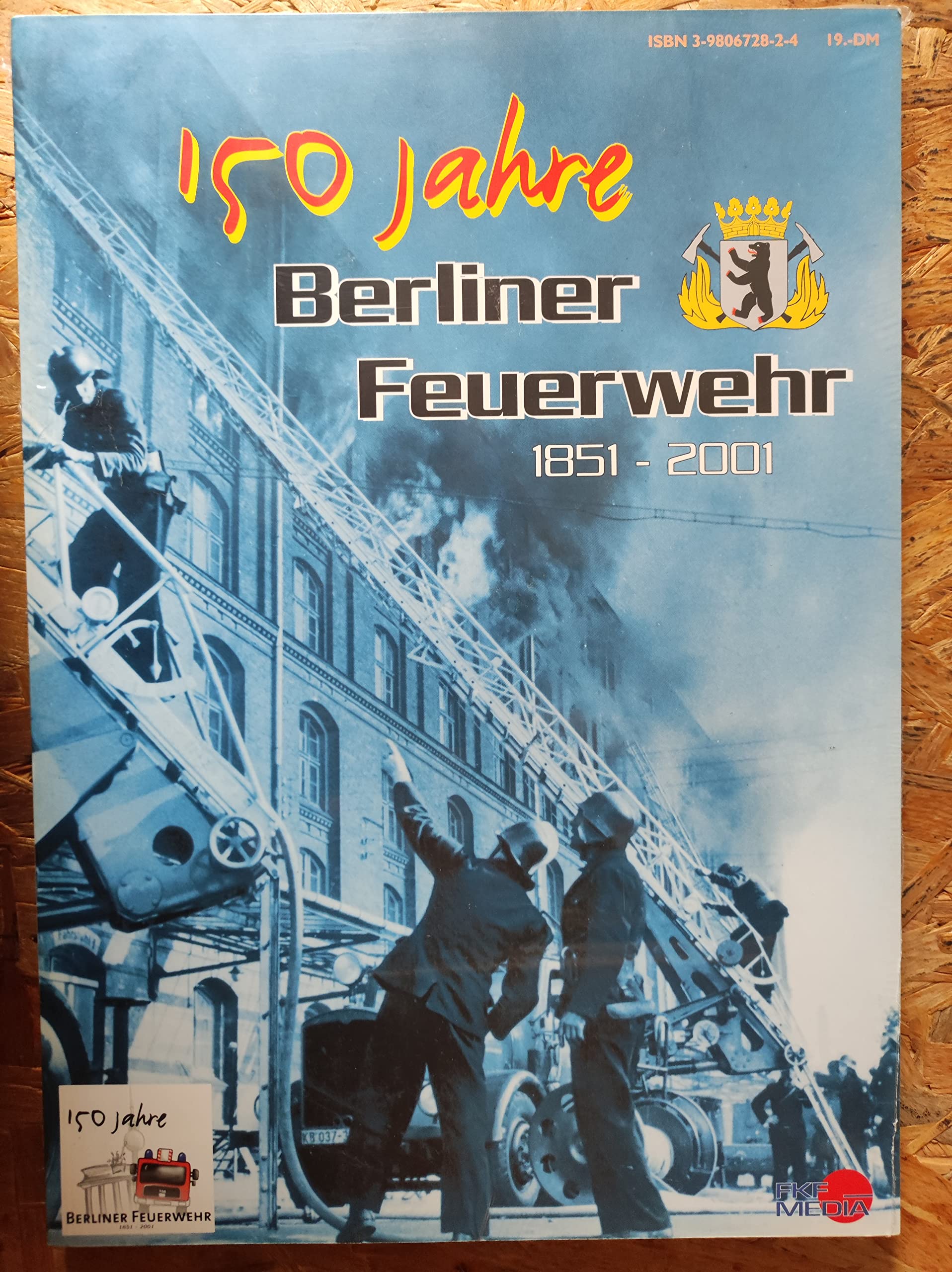 150 Jahre Berliner Feuerwehr 1851 - 2001 Books