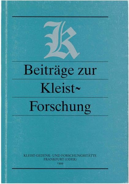 Beiträge zur Kleist-Forschung 1999 Contemporary literature