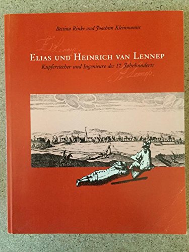 Elias und Heinrich von Lennep: Kupferstecher und Ingenieure des 17. Jahrhunderts. Katalog zur Ausstellung des Lippischen Landesmuseums Detmold in ... des Lippischen Landesmuseum Detmold) Film, Art & Culture