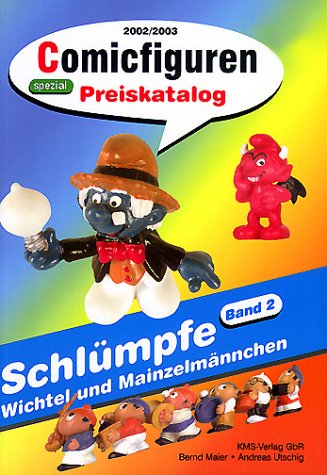 Comicfiguren Preiskatalog 2002/2003, Bd.2, Schlümpfe, Wichtel und Mainzelmännchen Manga