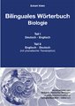 Bilinguales Wörterbuch Biologie: Teil I Deutsch-Englisch /Teil II Englisch-Deutsch Foreign Languages ​​& Dictionaries