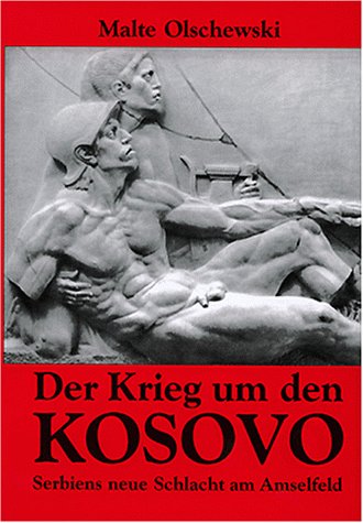 "Der Krieg um den Kosovo". "Serbiens neue Schlacht am Amselfeld" Politics & History