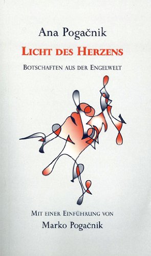 Licht des Herzens: Botschaften aus der Engelwelt Religion & Esotericism