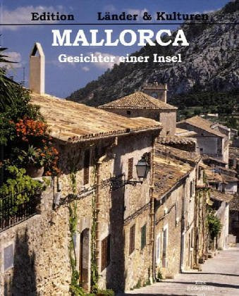 Mallorca - Gesichter einer Insel (Länder & Kulturen) Travel