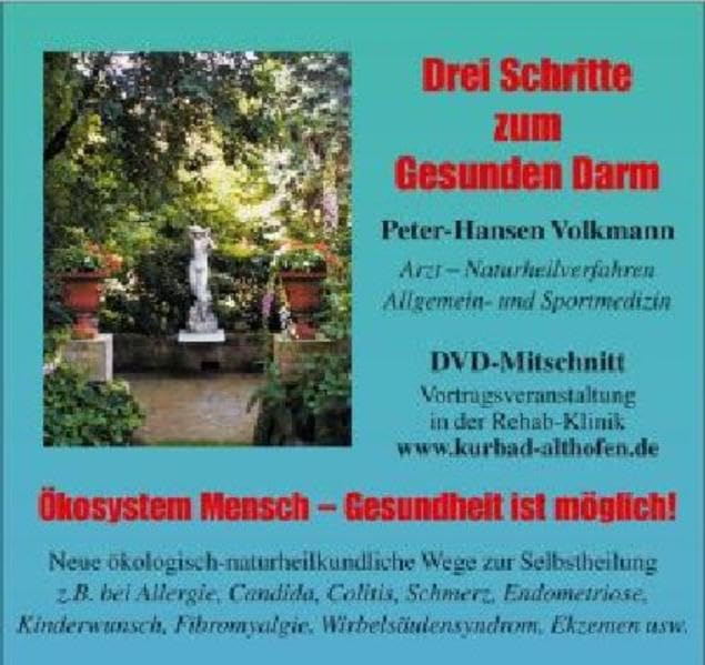 Drei Schritte zum Gesunden Darm: Neue ganzheitlich-integrative Heilkunde (Ökosystem Mensch: Gesundheit ist möglich) Medicine