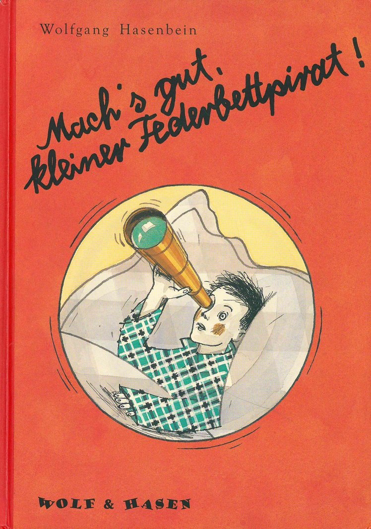 Mach's gut, kleiner Federbettpirat Books