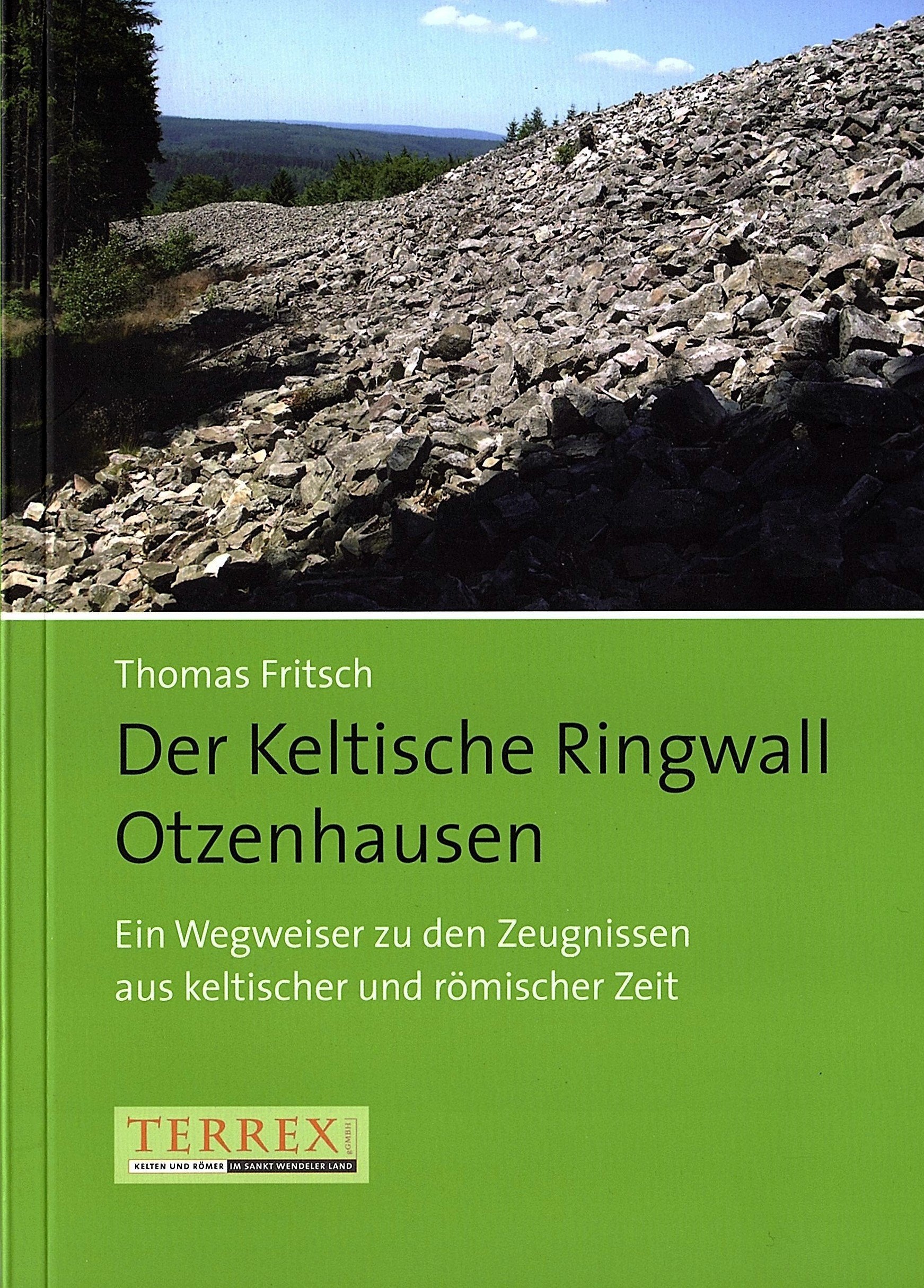 Das Land der Kelten um den Hunnenring von Otzenhausen (Hochwälder Hefte zur Heimatgeschichte) Books