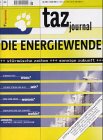 Die Energiewende: Stürmische Zeiten - Sonnige Zukunft. taz-Journal Natural Sciences