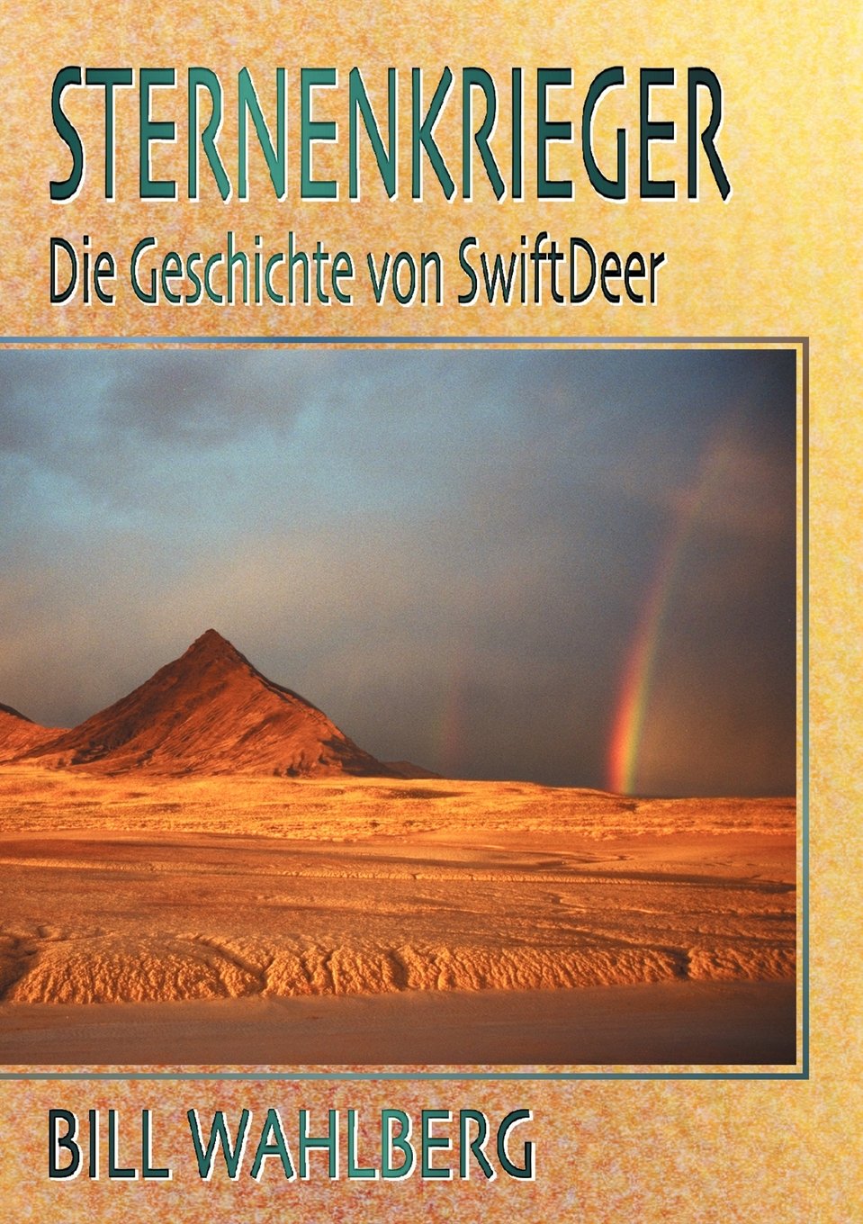 Sternenkrieger - Die Geschichte Von Swiftdeer book